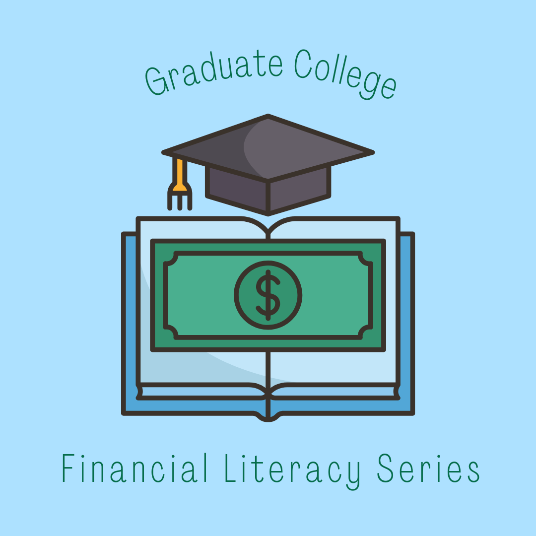 dollar bill with graduation cap Graduate College Financial Literacy Series